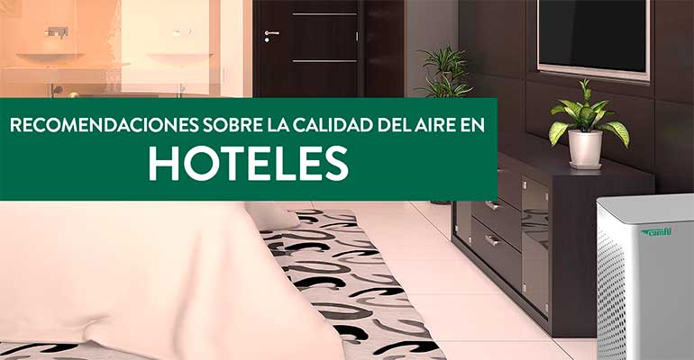 Calidad aire hoteles Camfil