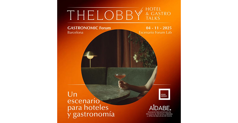 Gastronomic Forum Barcelona estrena The Lobby 2025: el foro de F&B hotelero
